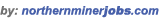 by northernminerjobs.com